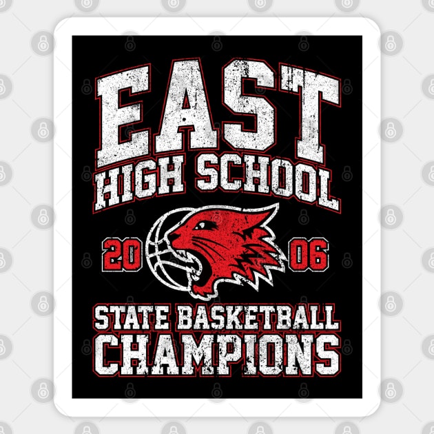 East High School State Basketball Champions Sticker by huckblade